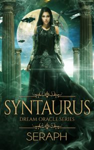 Dream Oracle Series: Syntaurus by Seraph Sanchez