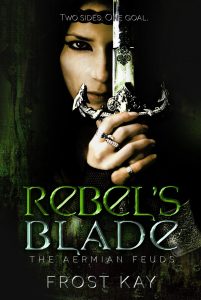 Rebel’s Blade by Frost Kay