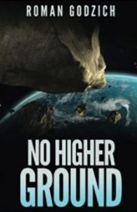 No Higher Ground by ROMAN GODZICH