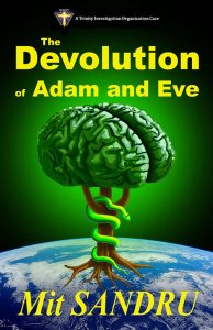 The Devolution of Adam and Eve by Mit Sandru