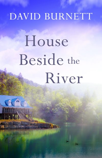 House Beside the River by David Burnett